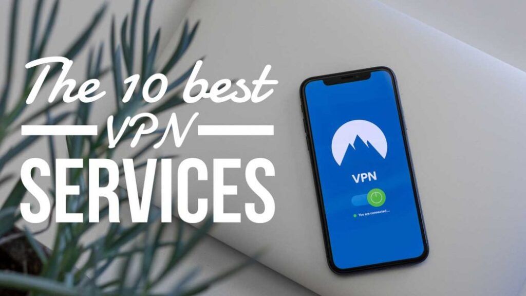 Best VPN Service for 2025